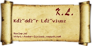 Kádár Líviusz névjegykártya